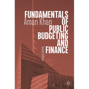 Fundamentals of Public Budgeting and Finance - Paperback