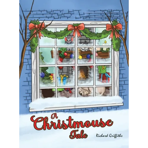 A Christmouse Tale - Hardcover