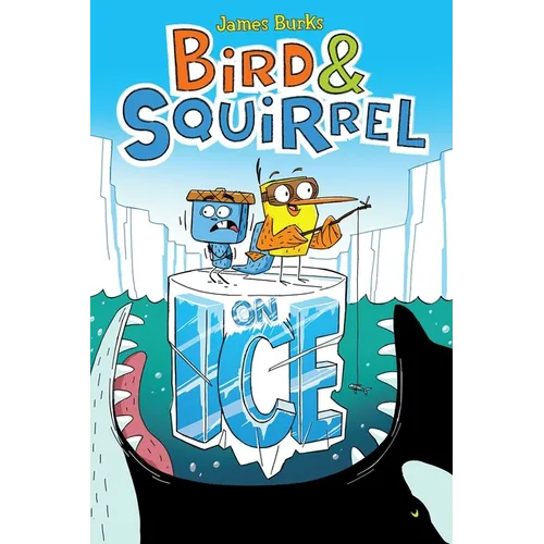 Bird & Squirrel on Ice: A Graphic Novel (Bird & Squirrel #2) - Paperback