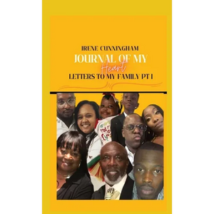 Journal of My Heart: Letters to My Family Part I - Hardcover