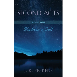 Second Acts - Book One: Madison's Call - Paperback