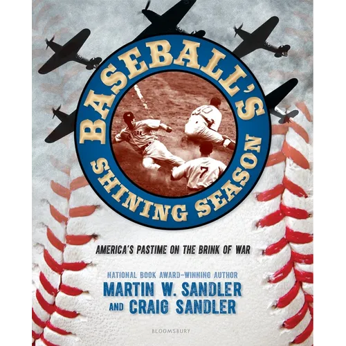 Baseball's Shining Season: America's Pastime on the Brink of War - Hardcover