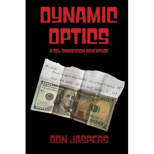 Dynamic Optics: A Del Sanderson Adventure - Paperback