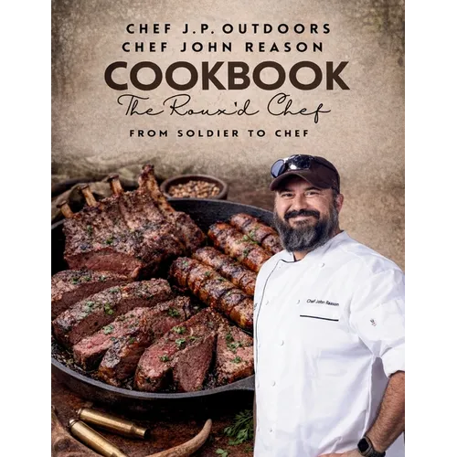 The Roux'd Chef: From Soldier to Chef - Paperback