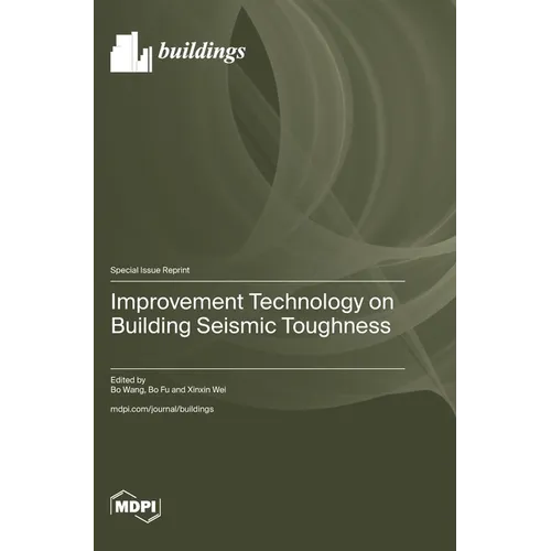 Improvement Technology on Building Seismic Toughness - Hardcover