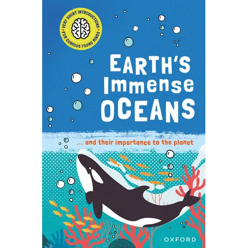 Earth's Immense Oceans: ... and Their Importance to the Planet - Hardcover