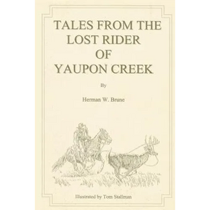 Tales From the Lost Rider of Yaupon Creek - Paperback