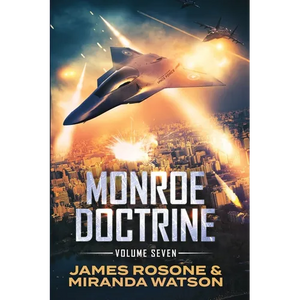 Monroe Doctrine: Volume VII - Paperback