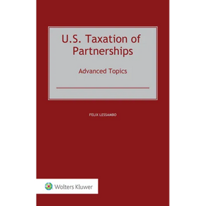 U.S. Taxation of Partnerships: Advanced Topics - Hardcover