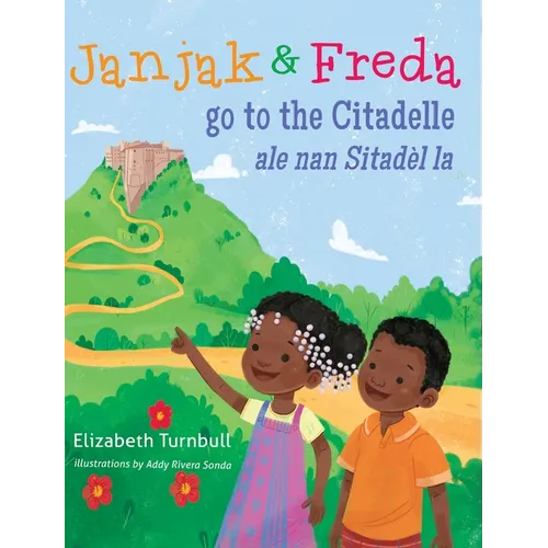 Janjak and Freda Go to the Citadelle
