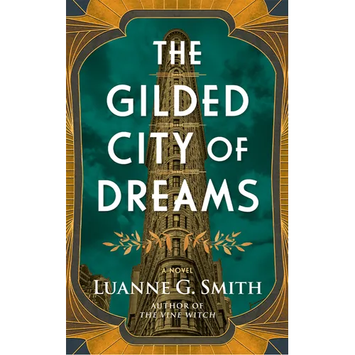 The Gilded City of Dreams - Paperback