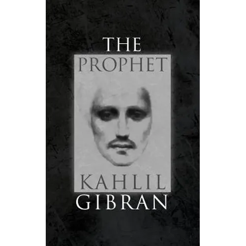 The Prophet: With Original 1923 Illustrations by the Author - Paperback