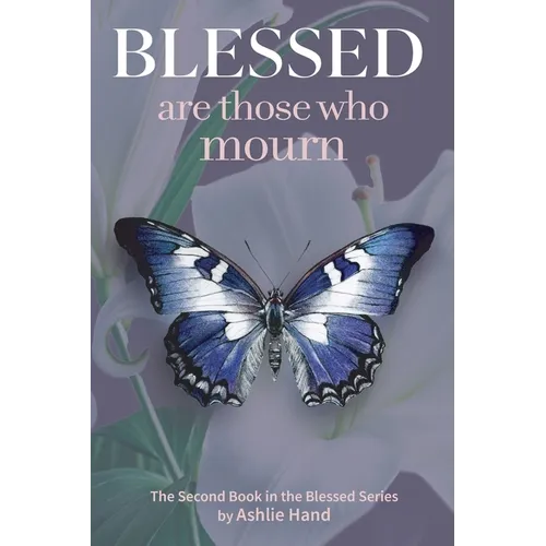 Blessed Are Those Who Mourn - Paperback