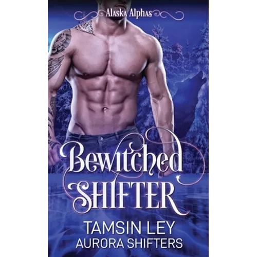 Bewitched Shifter - Paperback