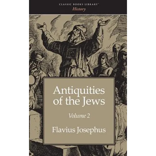 Antiquities of the Jews Volume 2 - Hardcover