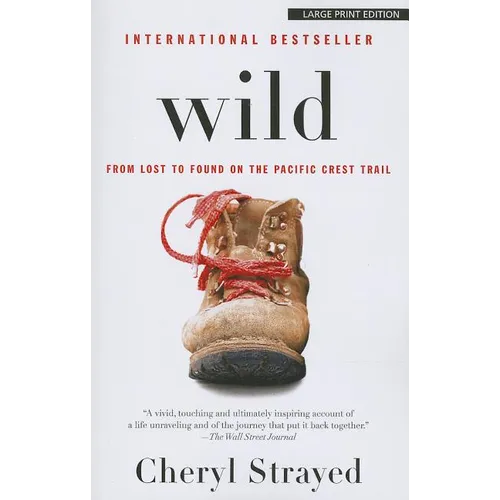 Wild: From Lost to Found on the Pacific Crest Trail - Paperback