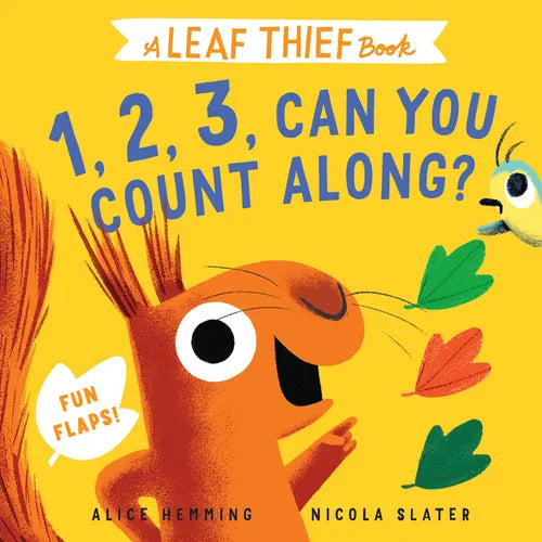 Leaf Thief: 1, 2, 3, Can You Count Along? - Board Book