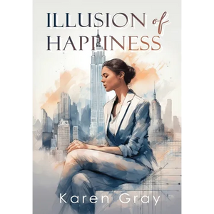 Illusion of Happiness - Hardcover