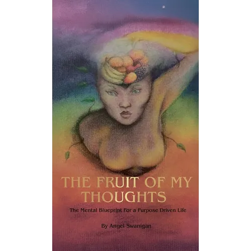 The Fruit of My Thoughts - Hardcover