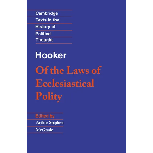 Hooker: Of the Laws of Ecclesiastical Polity - Paperback