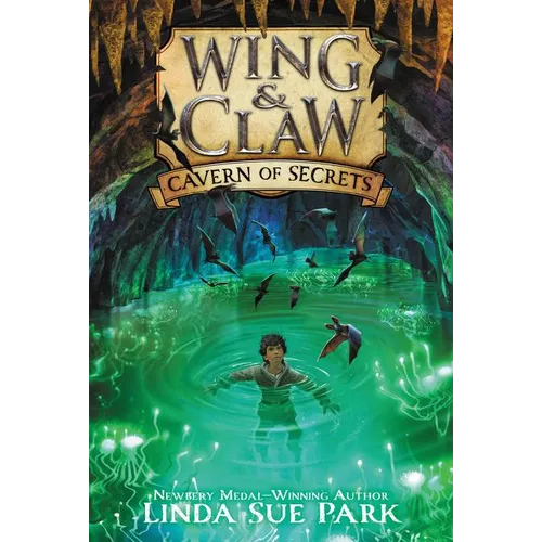Wing & Claw #2: Cavern of Secrets - Paperback