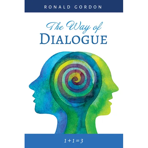 The Way of Dialogue - Paperback