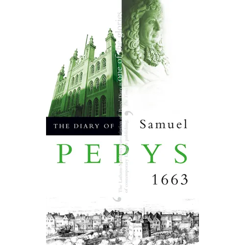 The Diary of Samuel Pepys: Volume IV - 1663 - Paperback
