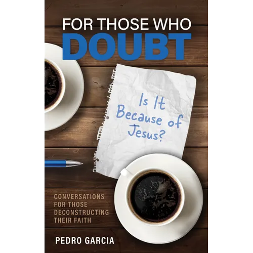 For Those Who Doubt: Is It Because of Jesus? - Paperback