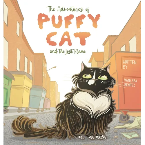 The Adventures of Puffy Cat and the Lost Name - Hardcover