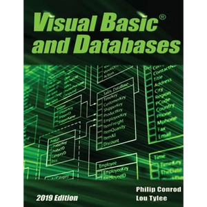 Visual Basic and Databases 2019 Edition: A Step-By-Step Database Programming Tutorial - Paperback