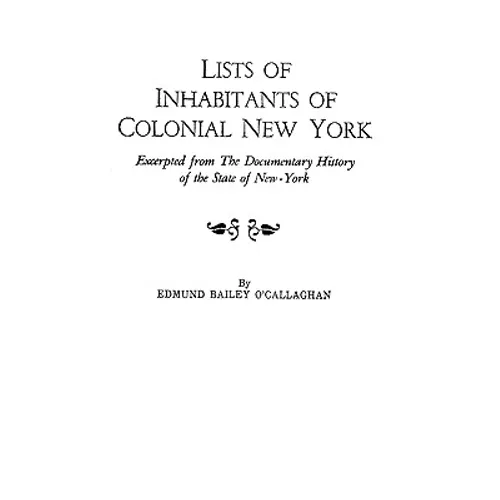 Lists of Inhabitants of Colonial New York - Paperback