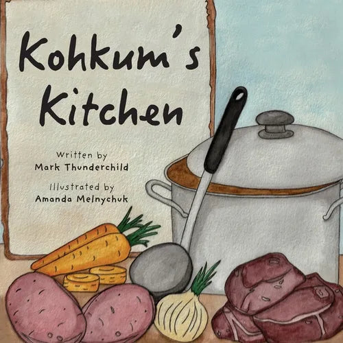 Kohkum's Kitchen - Paperback