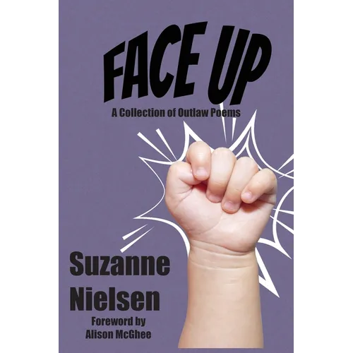 Face Up: A Collection of Outlaw Poems - Paperback