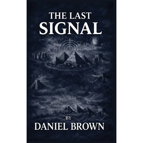 The Last Signal - Hardcover