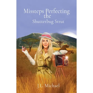 Missteps Perfecting the Shutterbug Strut - Paperback