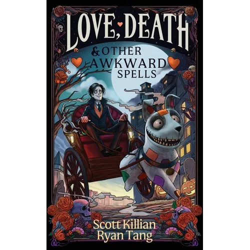 Love, Death, and Other Awkward Spells - Paperback