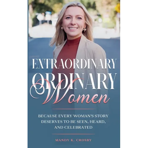 Extraordinary Ordinary Women - Paperback