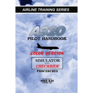 A320 Pilot Handbook: Color Version - Paperback