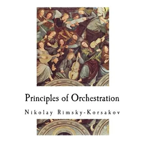 Principles of Orchestration - Paperback