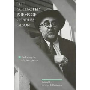 The Collected Poems of Charles Olson: Excluding the Maximus Poems - Paperback