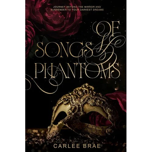 Of Songs and Phantoms: A Dark Romantasy Retelling - Paperback