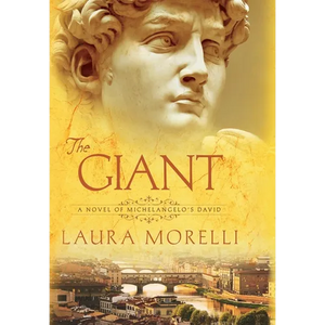 The Giant: A Novel of Michelangelo's David - Hardcover