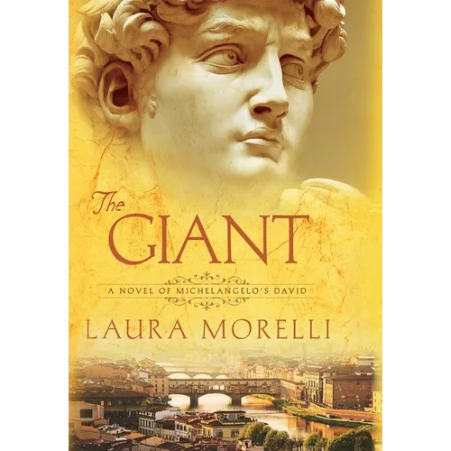 The Giant: A Novel of Michelangelo's David - Hardcover