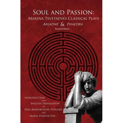Soul and Passion: Marina Tsvetaeva's Classical Plays - Paperback