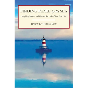 Finding Peace by the Sea: Inspiring Images and Quotes for Living Your Best Life - Paperback