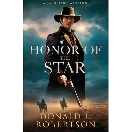 Honor of the Star: A Jack Sage Western - Book 8 - Paperback