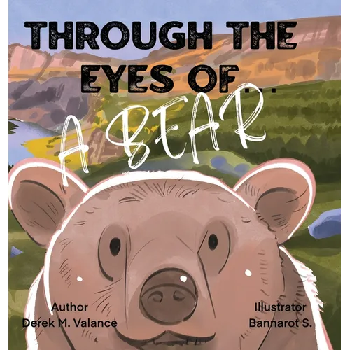Through the Eyes of a Bear - Hardcover