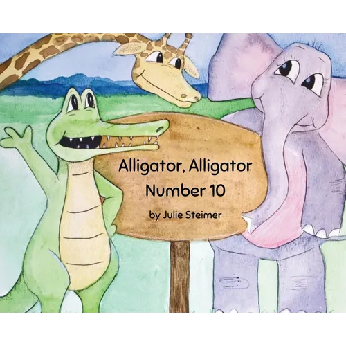 Alligator Alligator Number 10 - Hardcover