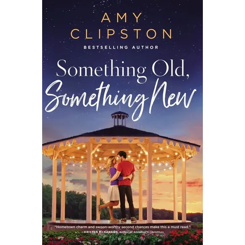 The Something Old, Something New: A Sweet Contemporary Romance - Paperback