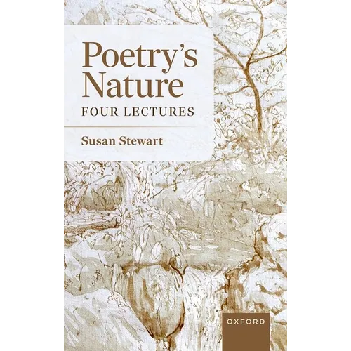 Poetry's Nature: Four Lectures - Hardcover